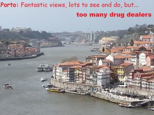 I Enjoy the High Spots of Porto Without Getting High